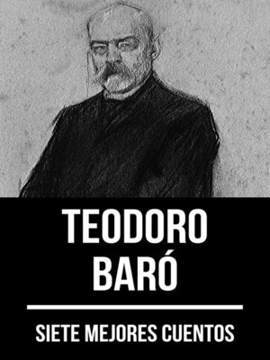 cover image of 7 mejores cuentos de Teodoro Baró
